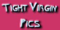 Tight Virgin Pics